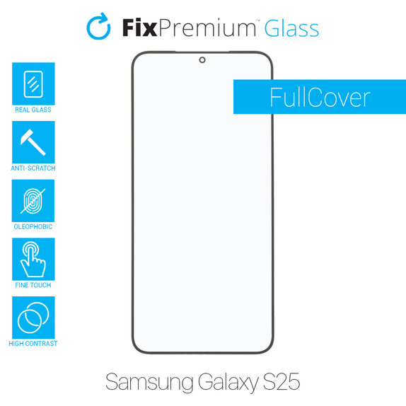 FixPremium FullCover Glass - Tvrzené Sklo pro Samsung Galaxy S25