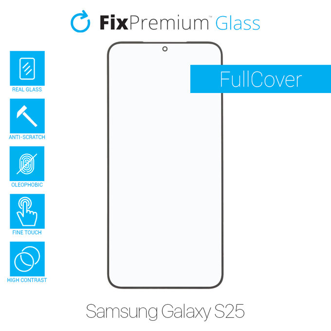 FixPremium FullCover Glass - Tvrzené Sklo pro Samsung Galaxy S25