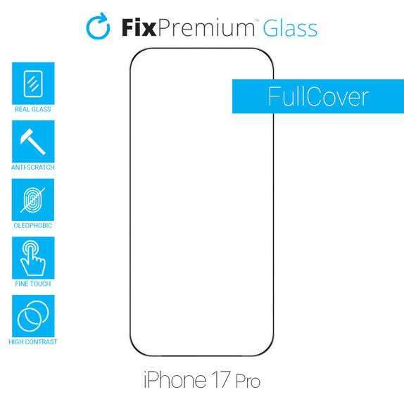 FixPremium FullCover Glass - Tvrzené Sklo pro iPhone 17 Pro