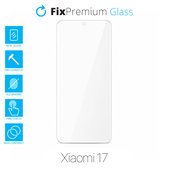 FixPremium Glass - Tvrzené sklo pro Xiaomi 17